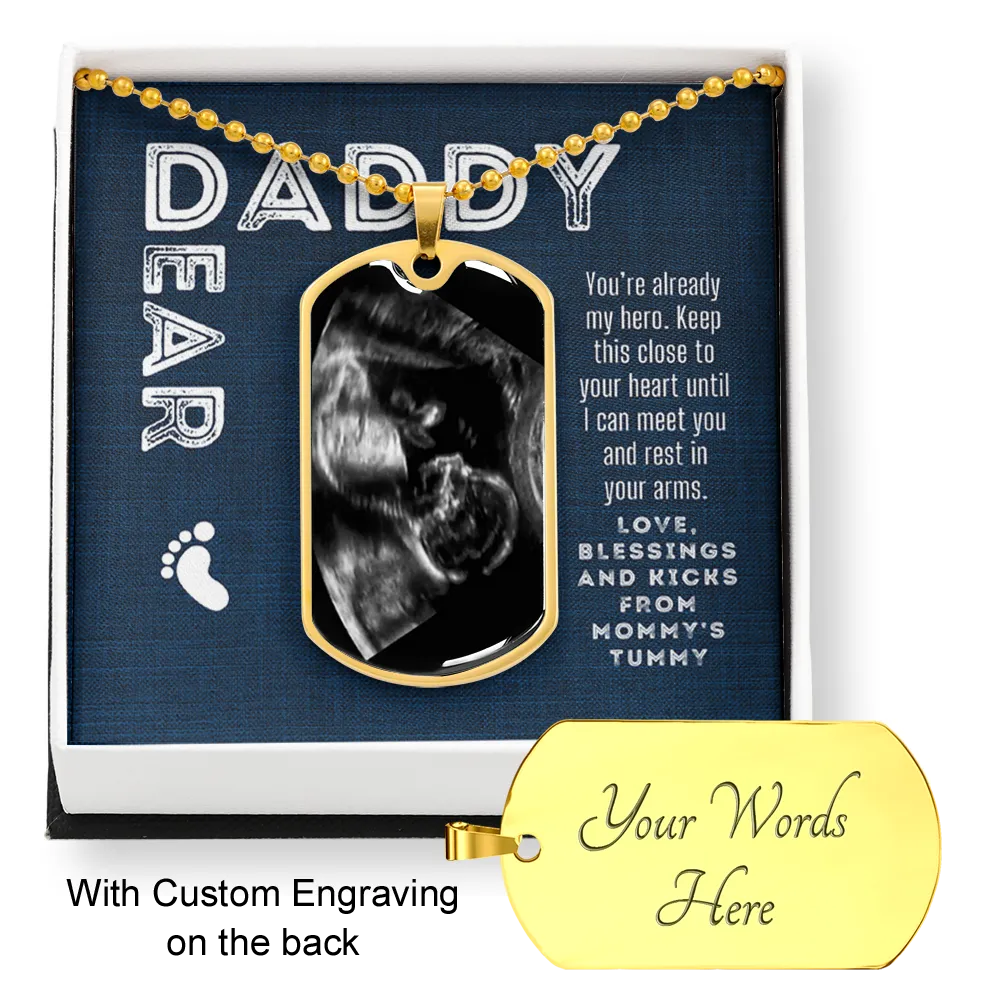 Custom Ultrasound Photo Dear Daddy Dogtag Necklace for First Time Father Day Gift